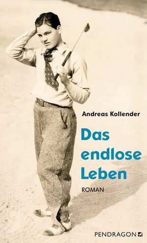 Buchcover Das endlose Leben | Andreas Kollender | EAN 9783865326430 | ISBN 3-86532-643-9 | ISBN 978-3-86532-643-0