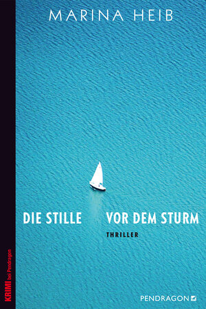 Buchcover Die Stille vor dem Sturm | Marina Heib | EAN 9783865326577 | ISBN 3-86532-657-9 | ISBN 978-3-86532-657-7