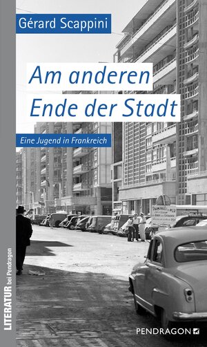 Buchcover Am anderen Ende der Stadt | Gérard Scappini | EAN 9783865326652 | ISBN 3-86532-665-X | ISBN 978-3-86532-665-2