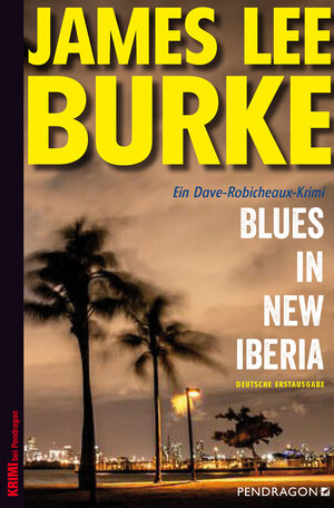 Buchcover Blues in New Iberia | James Lee Burke | EAN 9783865326843 | ISBN 3-86532-684-6 | ISBN 978-3-86532-684-3