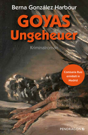 Buchcover Goyas Ungeheuer | Berna González Harbour | EAN 9783865327307 | ISBN 3-86532-730-3 | ISBN 978-3-86532-730-7