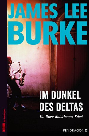 Buchcover Im Dunkel des Deltas | James Lee Burke | EAN 9783865327383 | ISBN 3-86532-738-9 | ISBN 978-3-86532-738-3