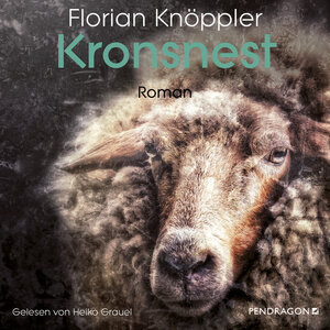 Buchcover Kronsnest | Florian Knöppler | EAN 9783865328427 | ISBN 3-86532-842-3 | ISBN 978-3-86532-842-7