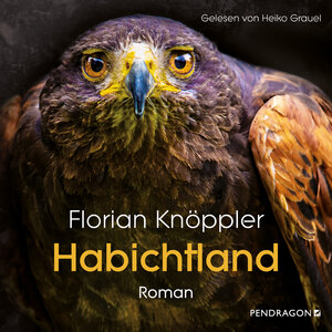Buchcover Habichtland | Florian Knöppler | EAN 9783865328434 | ISBN 3-86532-843-1 | ISBN 978-3-86532-843-4