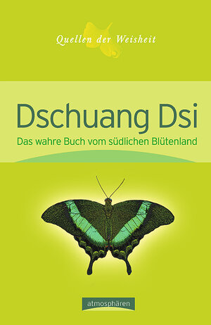 Buchcover Das wahre Buch vom südlichen Blütenland | Dschuang Dsi | EAN 9783865330147 | ISBN 3-86533-014-2 | ISBN 978-3-86533-014-7