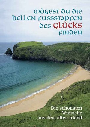 Buchcover Mögest du die hellen Fussstapfen des Glücks finden | EAN 9783865340122 | ISBN 3-86534-012-1 | ISBN 978-3-86534-012-2