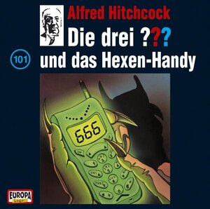 Die drei ??? - CD: Die drei Fragezeichen - Folge 101: und das Hexen-Handy (1 Audio-CD)