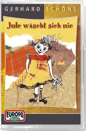 Buchcover Jule wäscht sich nie | Gerhard Schöne | EAN 9783865363497 | ISBN 3-86536-349-0 | ISBN 978-3-86536-349-7