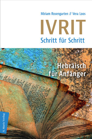 Buchcover Ivrit Schritt für Schritt | Miriam Rosengarten | EAN 9783865390394 | ISBN 3-86539-039-0 | ISBN 978-3-86539-039-4