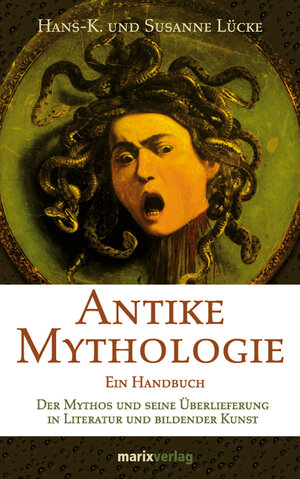 Buchcover Antike Mythologie | Hans K Lücke | EAN 9783865390462 | ISBN 3-86539-046-3 | ISBN 978-3-86539-046-2