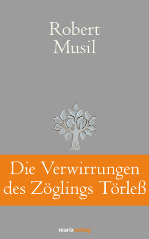 Buchcover Die Verwirrungen des Zöglings Törleß | Robert Musil | EAN 9783865393067 | ISBN 3-86539-306-3 | ISBN 978-3-86539-306-7