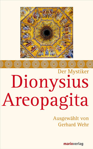 Buchcover Dionysius Areopagita | Dionysius Areopagita | EAN 9783865393173 | ISBN 3-86539-317-9 | ISBN 978-3-86539-317-3