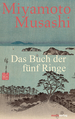 Buchcover Das Buch der fünf Ringe | Miyamoto Musashi | EAN 9783865393401 | ISBN 3-86539-340-3 | ISBN 978-3-86539-340-1