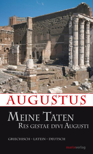 Buchcover Meine Taten | Augustus | EAN 9783865393760 | ISBN 3-86539-376-4 | ISBN 978-3-86539-376-0