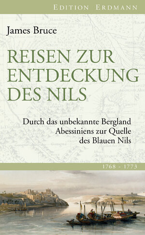Buchcover Reisen zur Entdeckung des Nils | James Bruce | EAN 9783865398444 | ISBN 3-86539-844-8 | ISBN 978-3-86539-844-4