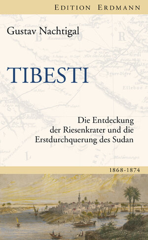 Buchcover Tibesti | Gustav Nachtigal | EAN 9783865398543 | ISBN 3-86539-854-5 | ISBN 978-3-86539-854-3