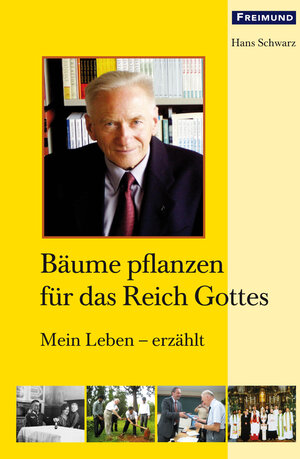 Buchcover Bäume pflanzen für das Reich Gottes | Hans Schwarz | EAN 9783865401250 | ISBN 3-86540-125-2 | ISBN 978-3-86540-125-0