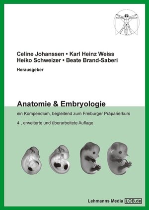Buchcover Anatomie & Embryologie | Celine Johanssen | EAN 9783865411747 | ISBN 3-86541-174-6 | ISBN 978-3-86541-174-7