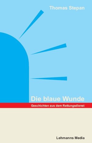 Buchcover Die blaue Wunde | Thomas Stepan | EAN 9783865412331 | ISBN 3-86541-233-5 | ISBN 978-3-86541-233-1