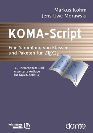 Buchcover KOMA-Script - Die Anleitung | Markus Kohm | EAN 9783865412911 | ISBN 3-86541-291-2 | ISBN 978-3-86541-291-1