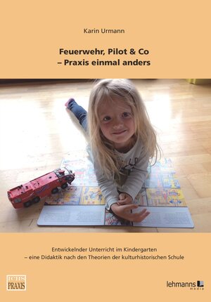 Buchcover Feuerwehr, Pilot & Co. | Karin Urmann | EAN 9783865413185 | ISBN 3-86541-318-8 | ISBN 978-3-86541-318-5