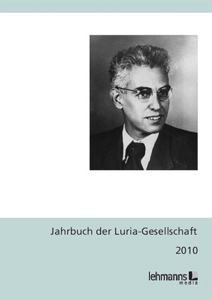 Buchcover Jahrbuch der Luria-Gesellschaft 2010  | EAN 9783865414205 | ISBN 3-86541-420-6 | ISBN 978-3-86541-420-5