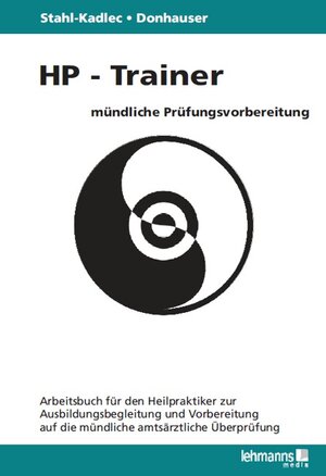 Buchcover HP-Trainer - Mündliche Prüfungsvorbereitung | Claudia Stahl-Kadlec | EAN 9783865414908 | ISBN 3-86541-490-7 | ISBN 978-3-86541-490-8