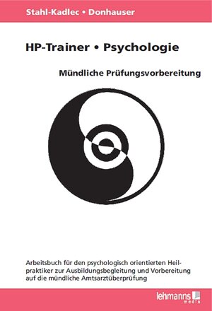 Buchcover HP-Trainer – Psychologie – Mündliche Prüfungsvorbereitung | Claudia Stahl-Kadlec | EAN 9783865415073 | ISBN 3-86541-507-5 | ISBN 978-3-86541-507-3
