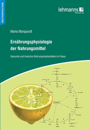 Buchcover Ernährungsphysiologie der Nahrungsmittel | Maria Marquardt | EAN 9783865416063 | ISBN 3-86541-606-3 | ISBN 978-3-86541-606-3