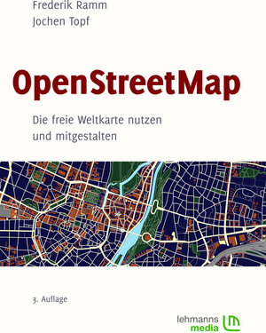 Buchcover OpenStreetMap | Frederik Ramm | EAN 9783865416353 | ISBN 3-86541-635-7 | ISBN 978-3-86541-635-3
