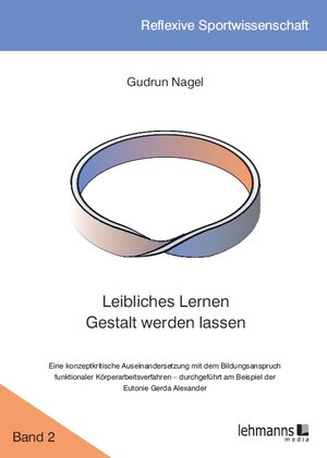 Buchcover Leibliches Lernen Gestalt werden lassen | Gudrun Nagel | EAN 9783865416889 | ISBN 3-86541-688-8 | ISBN 978-3-86541-688-9