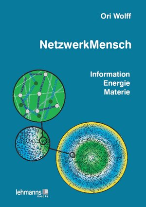 Buchcover NetzwerkMensch | Ori Wolff | EAN 9783865417039 | ISBN 3-86541-703-5 | ISBN 978-3-86541-703-9