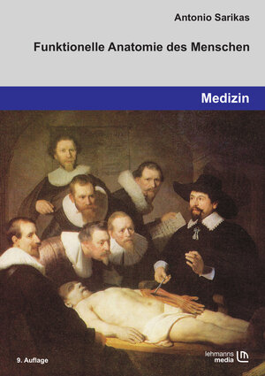 Buchcover Funktionelle Anatomie des Menschen | Antonio Sarikas | EAN 9783865417893 | ISBN 3-86541-789-2 | ISBN 978-3-86541-789-3