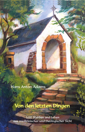 Buchcover Von den letzten Dingen  | EAN 9783865418005 | ISBN 3-86541-800-7 | ISBN 978-3-86541-800-5