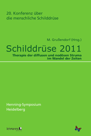 Buchcover Schilddrüse 2011 - Henning-Symposium  | EAN 9783865418043 | ISBN 3-86541-804-X | ISBN 978-3-86541-804-3