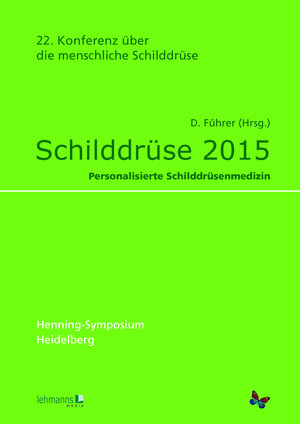 Buchcover Schilddrüse 2015. Henning-Symposium  | EAN 9783865418999 | ISBN 3-86541-899-6 | ISBN 978-3-86541-899-9