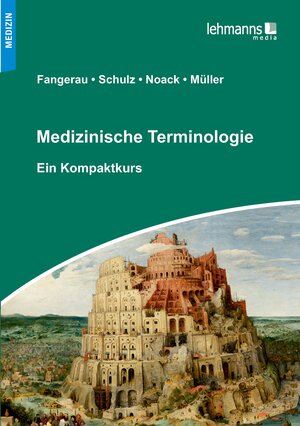 Buchcover Medizinische Terminologie | Heiner Fangerau | EAN 9783865419347 | ISBN 3-86541-934-8 | ISBN 978-3-86541-934-7