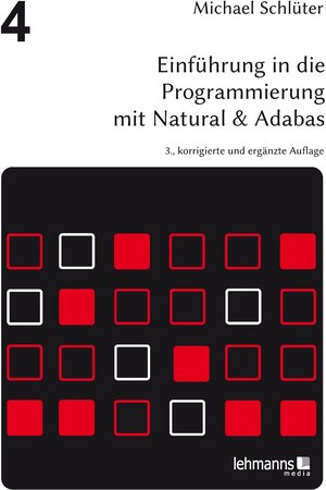 Buchcover Einführung in die Programmierung mit Natural & Adabas | Michael Schlüter | EAN 9783865419941 | ISBN 3-86541-994-1 | ISBN 978-3-86541-994-1