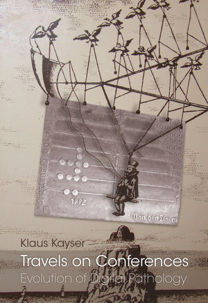 Buchcover Travels on conferences | Klaus Kayser | EAN 9783865420695 | ISBN 3-86542-069-9 | ISBN 978-3-86542-069-5
