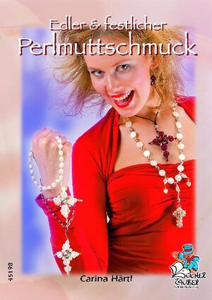 Buchcover Edler & festlicher Perlmuttschmuck | Carina Härtl | EAN 9783865451989 | ISBN 3-86545-198-5 | ISBN 978-3-86545-198-9