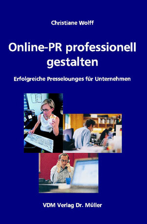 Online-PR professionell gestalten: Erfolgreiche Presselounges für Unternehmen