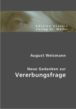 Buchcover August Weismann | August Weismann | EAN 9783865506528 | ISBN 3-86550-652-6 | ISBN 978-3-86550-652-8