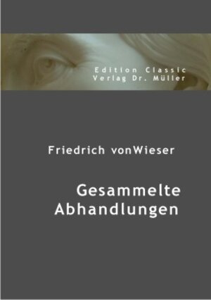 Buchcover Friedrich von Wieser | Friedrich von Wieser | EAN 9783865507600 | ISBN 3-86550-760-3 | ISBN 978-3-86550-760-0