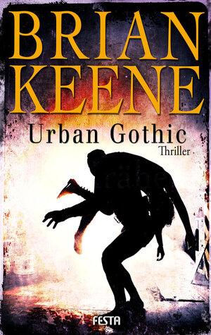 Buchcover Urban Gothic | Brian Keene | EAN 9783865522085 | ISBN 3-86552-208-4 | ISBN 978-3-86552-208-5