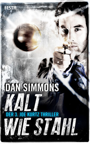 Buchcover Kalt wie Stahl | Dan Simmons | EAN 9783865522306 | ISBN 3-86552-230-0 | ISBN 978-3-86552-230-6