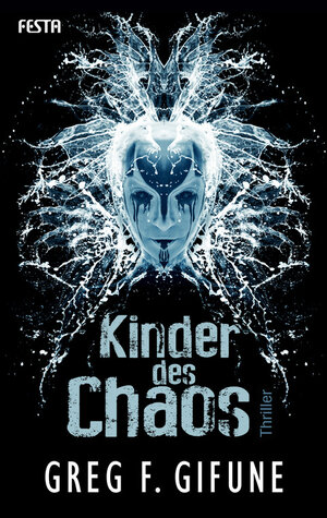Buchcover Kinder des Chaos | Greg F. Gifune | EAN 9783865522641 | ISBN 3-86552-264-5 | ISBN 978-3-86552-264-1