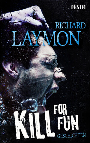 Buchcover Kill for Fun | Richard Laymon | EAN 9783865522665 | ISBN 3-86552-266-1 | ISBN 978-3-86552-266-5