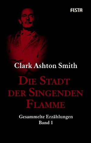 Buchcover Die Stadt der Singenden Flamme | Clark Ashton Smith | EAN 9783865522740 | ISBN 3-86552-274-2 | ISBN 978-3-86552-274-0