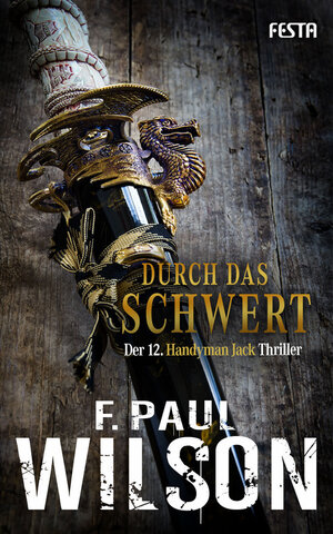 Buchcover Durch das Schwert | F. Paul Wilson | EAN 9783865523082 | ISBN 3-86552-308-0 | ISBN 978-3-86552-308-2