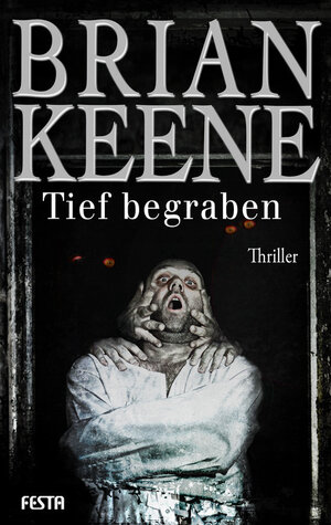 Buchcover Tief begraben | Brian Keene | EAN 9783865523129 | ISBN 3-86552-312-9 | ISBN 978-3-86552-312-9